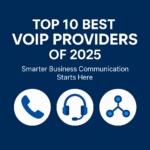 Top 10 Best VoIP Providers of 2025