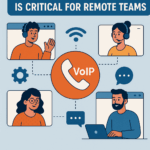 Reliable VoIP Support for Remote Teams