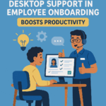 Desktop Support in Employee Onboarding