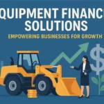 Equipment Financing Solutions