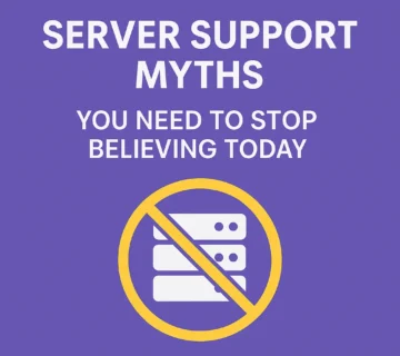 Server Support Myths