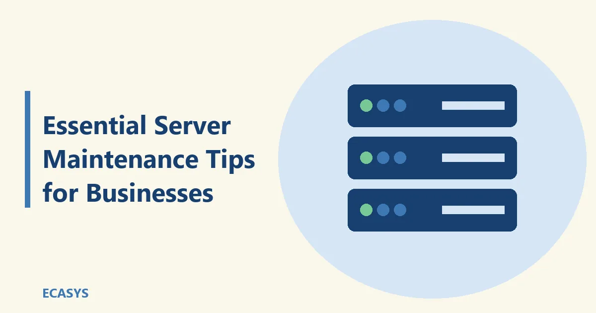 ECASYS illustration: Essential Server Maintenance Tips for Businesses