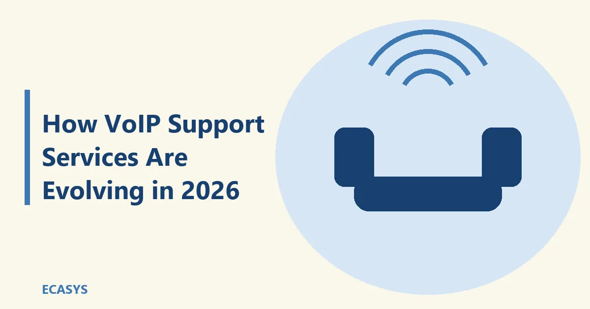 ECASYS illustration: How VoIP Support Services Are Evolving in 2026