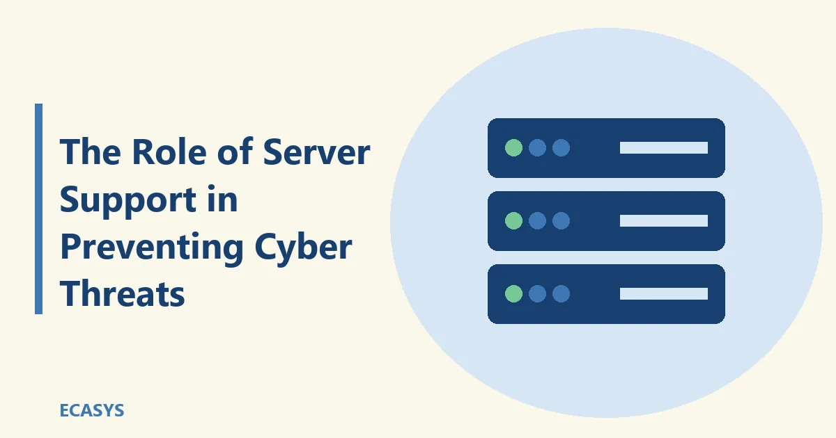 ECASYS illustration: The Role of Server Support in Preventing Cyber Threats